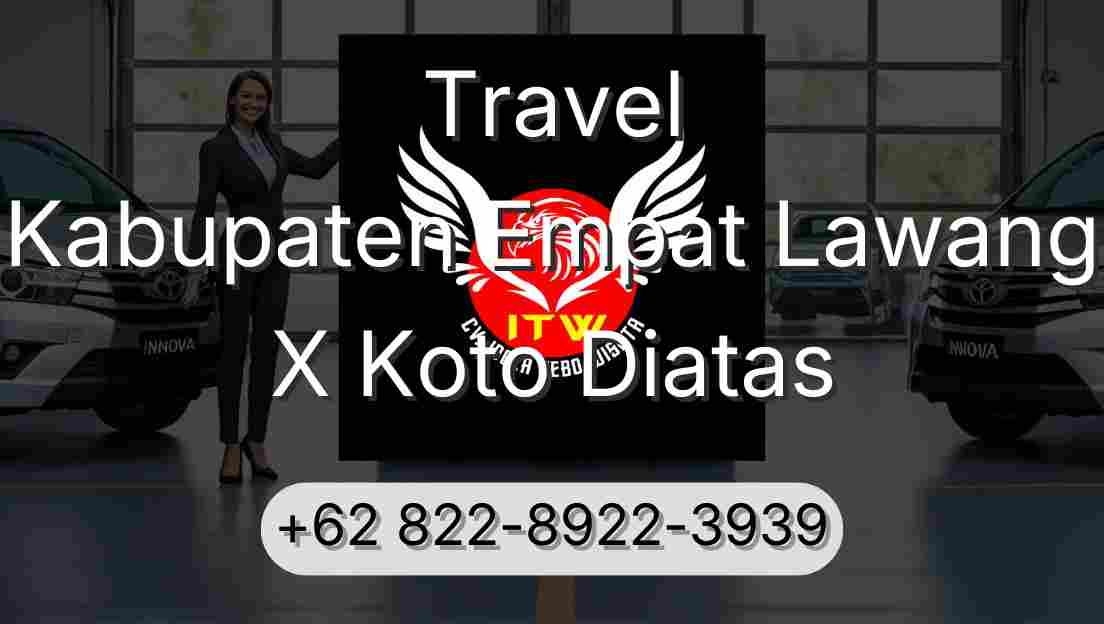 Travel Kabupaten Empat Lawang X Koto Diatas
