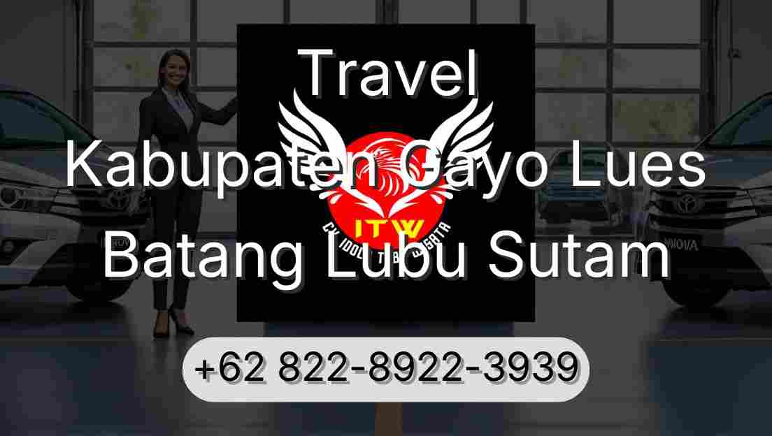 Travel Kabupaten Gayo Lues Batang Lubu Sutam
