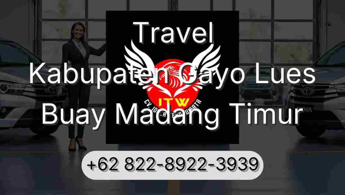 Travel Kabupaten Gayo Lues Buay Madang Timur