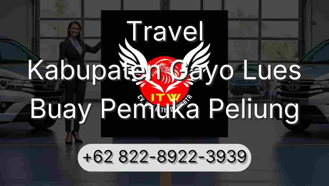 Travel Kabupaten Gayo Lues Buay Pemuka Peliung