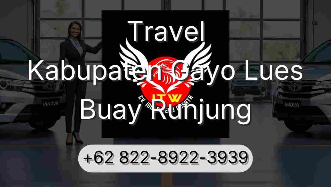 Travel Kabupaten Gayo Lues Buay Runjung