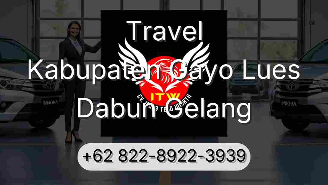 Travel Kabupaten Gayo Lues Dabun Gelang