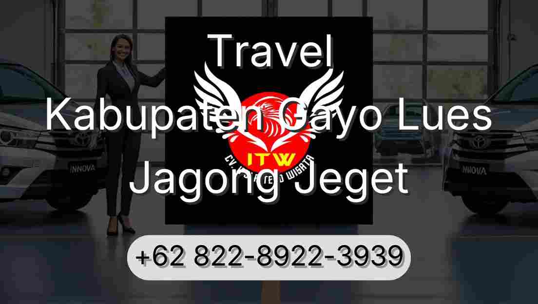 Travel Kabupaten Gayo Lues Jagong Jeget