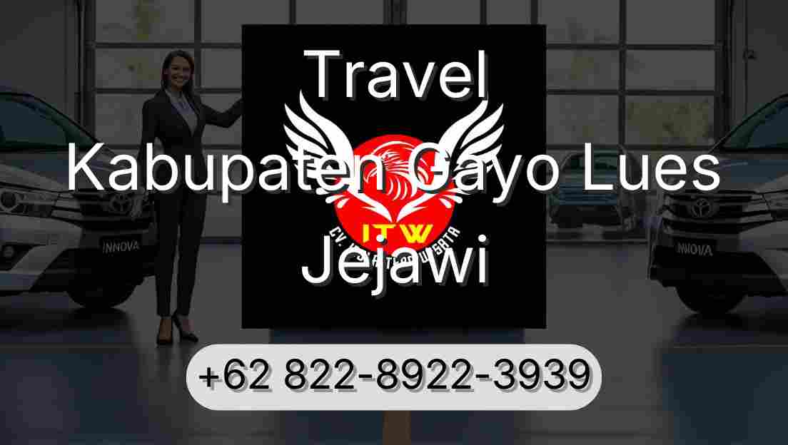 Travel Kabupaten Gayo Lues Jejawi