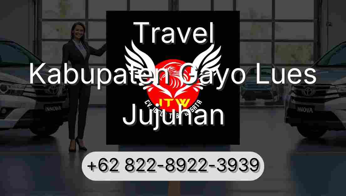 Travel Kabupaten Gayo Lues Jujuhan