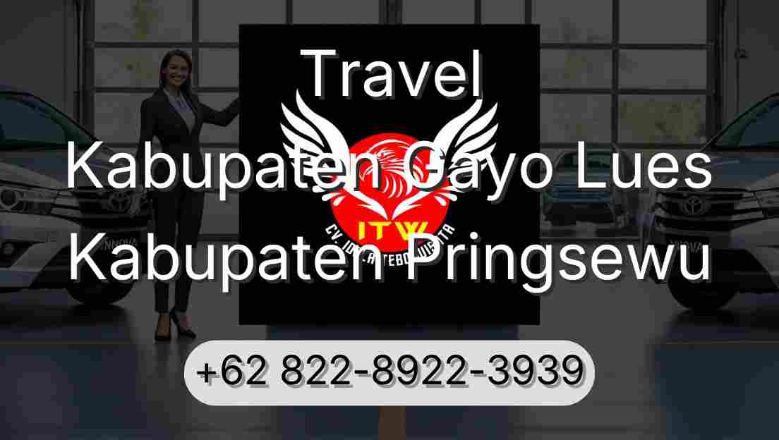 Travel Kabupaten Gayo Lues Kabupaten Pringsewu