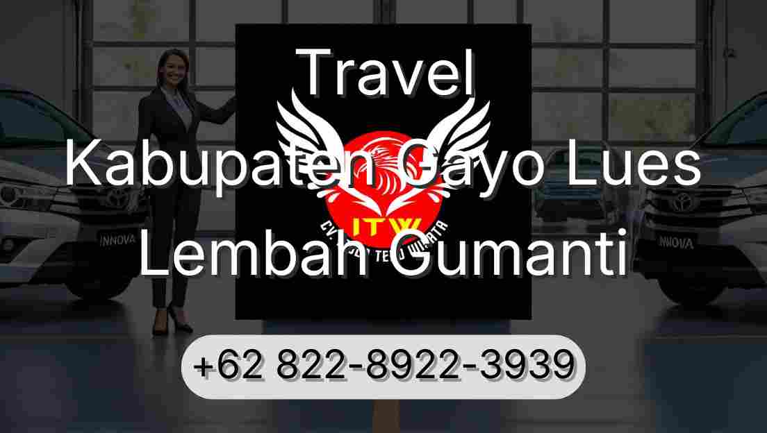 Travel Kabupaten Gayo Lues Lembah Gumanti