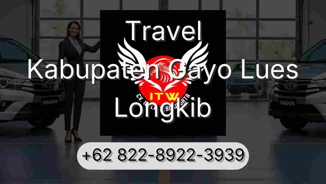 Travel Kabupaten Gayo Lues Longkib