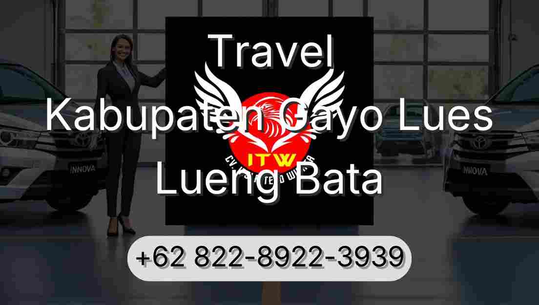Travel Kabupaten Gayo Lues Lueng Bata