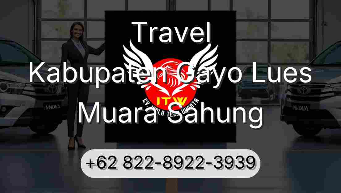 Travel Kabupaten Gayo Lues Muara Sahung