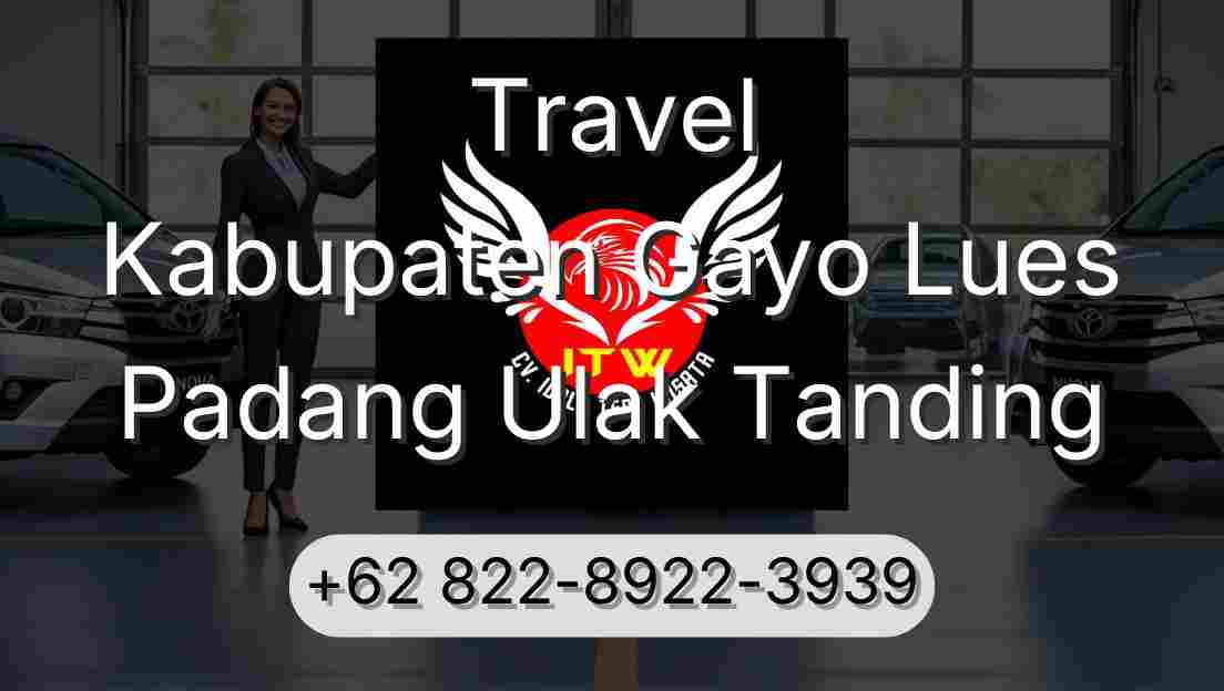 Travel Kabupaten Gayo Lues Padang Ulak Tanding