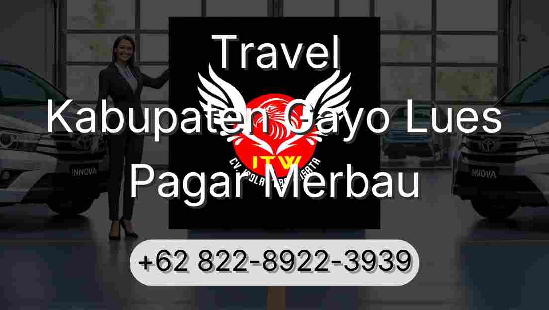 Travel Kabupaten Gayo Lues Pagar Merbau