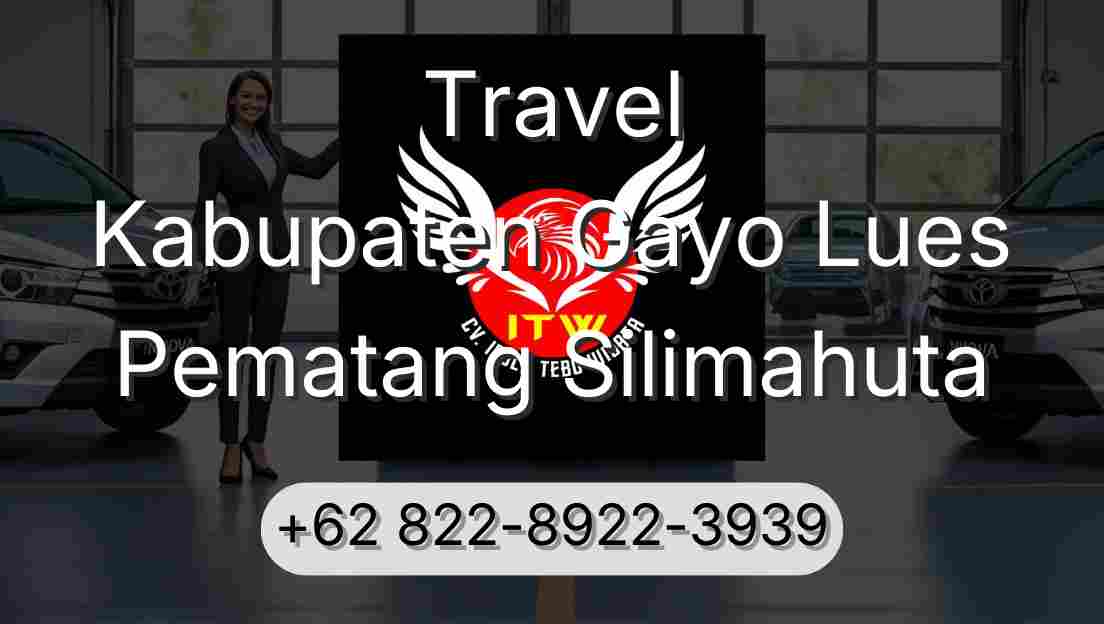 Travel Kabupaten Gayo Lues Pematang Silimahuta