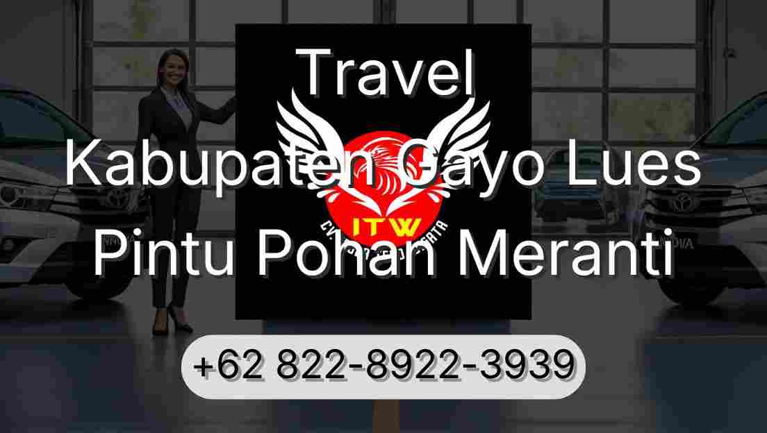 Travel Kabupaten Gayo Lues Pintu Pohan Meranti