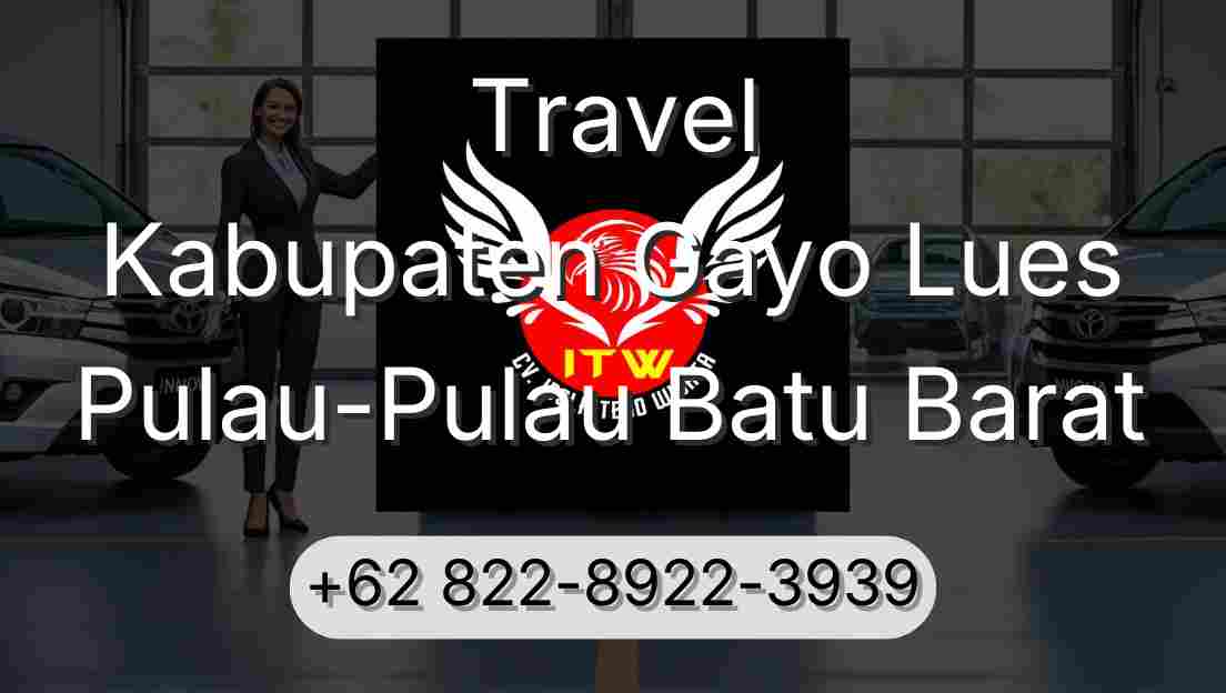 Travel Kabupaten Gayo Lues Pulau-Pulau Batu Barat
