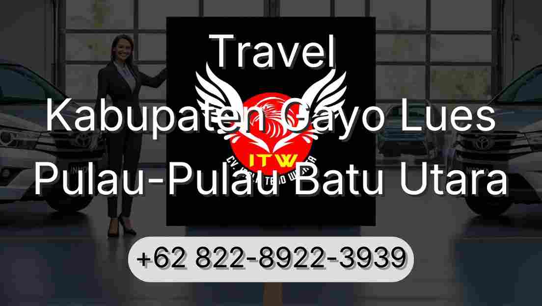 Travel Kabupaten Gayo Lues Pulau-Pulau Batu Utara