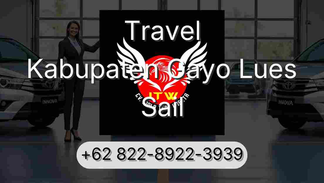 Travel Kabupaten Gayo Lues Sail