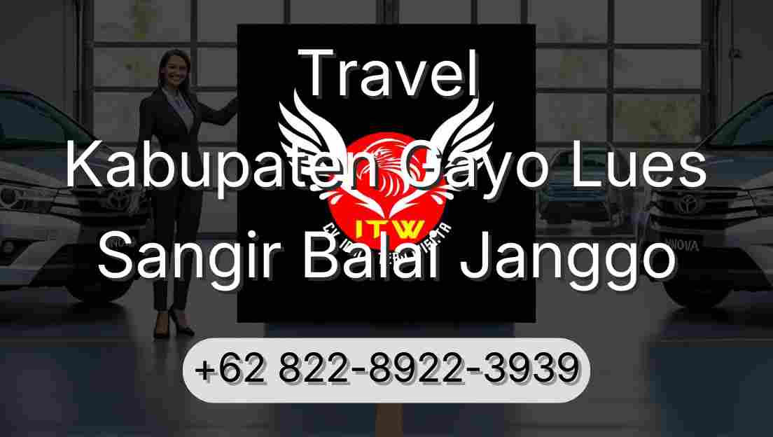 Travel Kabupaten Gayo Lues Sangir Balai Janggo