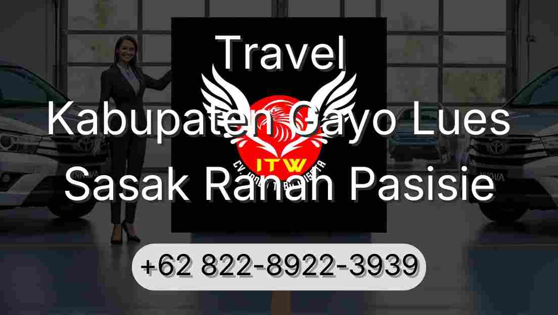 Travel Kabupaten Gayo Lues Sasak Ranah Pasisie