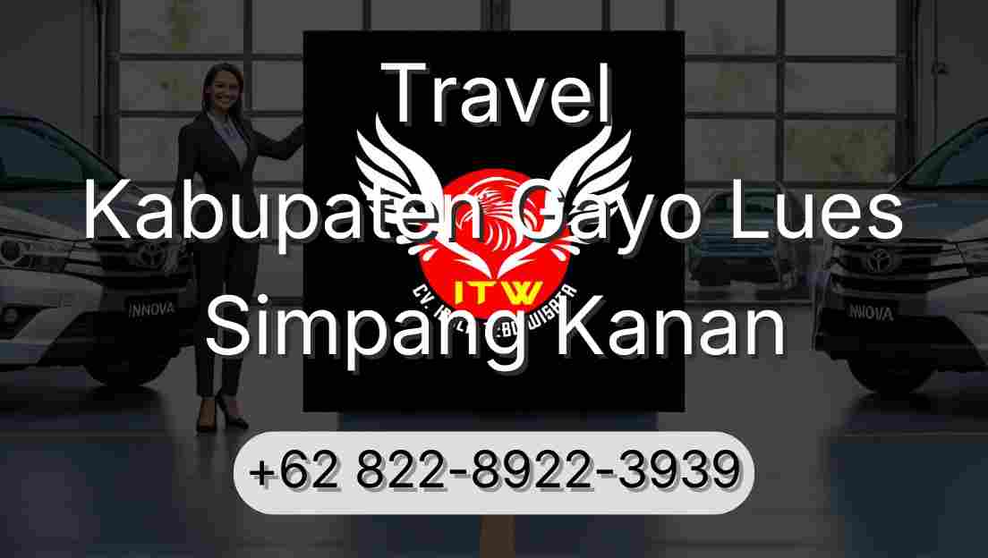 Travel Kabupaten Gayo Lues Simpang Kanan