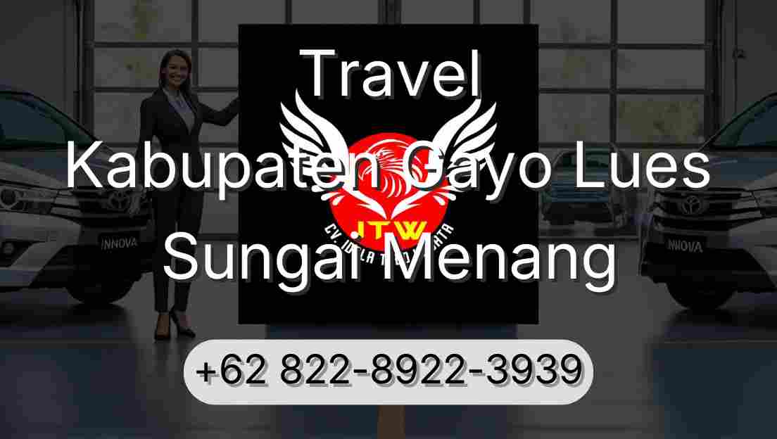 Travel Kabupaten Gayo Lues Sungai Menang