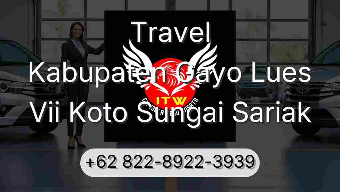 Travel Kabupaten Gayo Lues Vii Koto Sungai Sariak