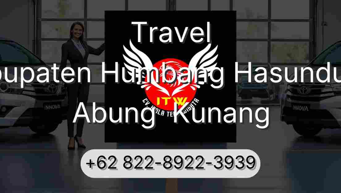 Travel Kabupaten Humbang Hasundutan Abung  Kunang