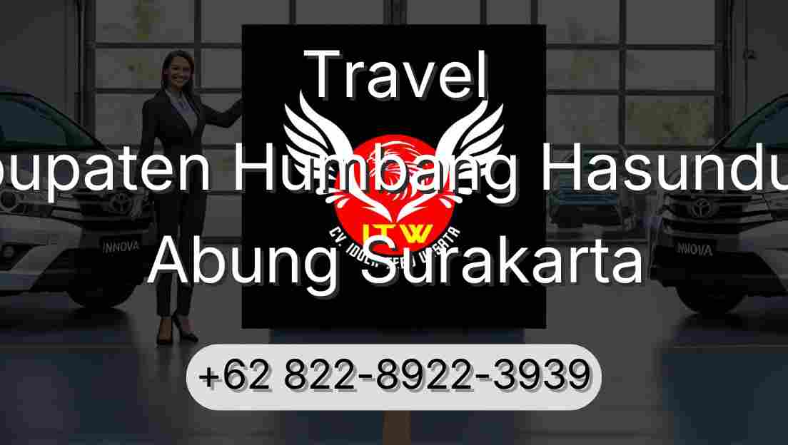 Travel Kabupaten Humbang Hasundutan Abung Surakarta