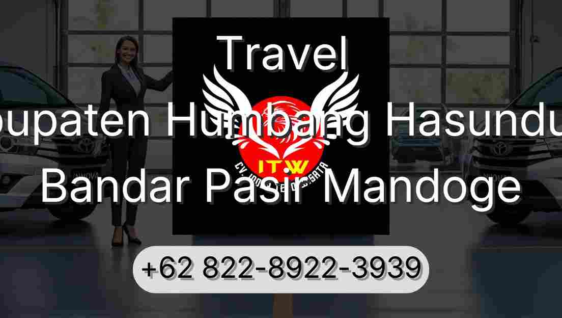 Travel Kabupaten Humbang Hasundutan Bandar Pasir Mandoge