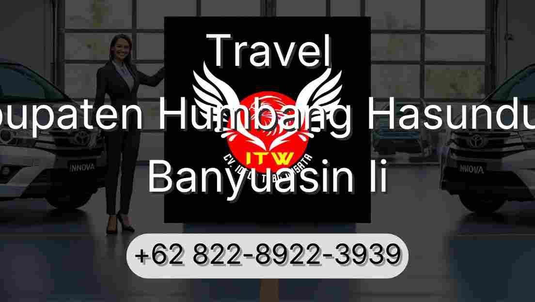 Travel Kabupaten Humbang Hasundutan Banyuasin Ii