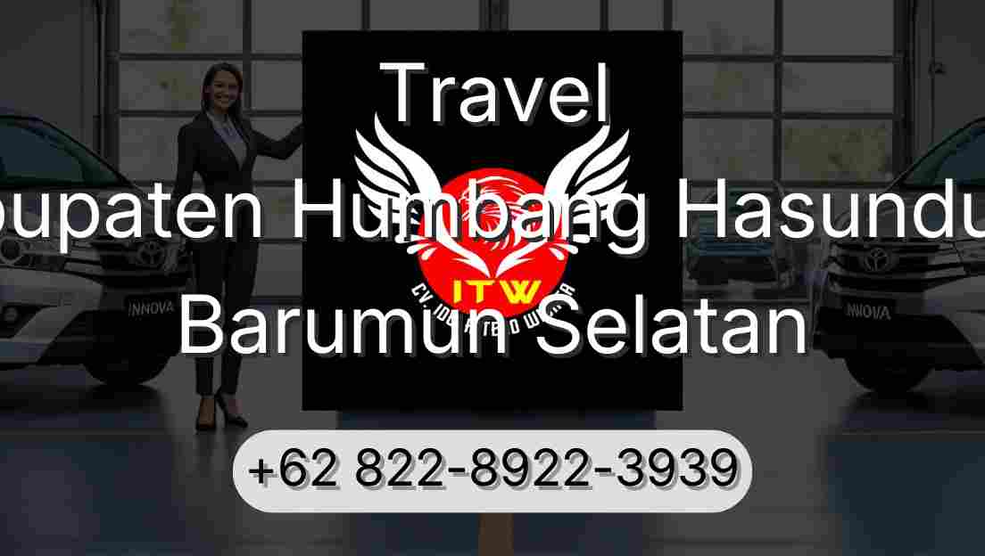Travel Kabupaten Humbang Hasundutan Barumun Selatan