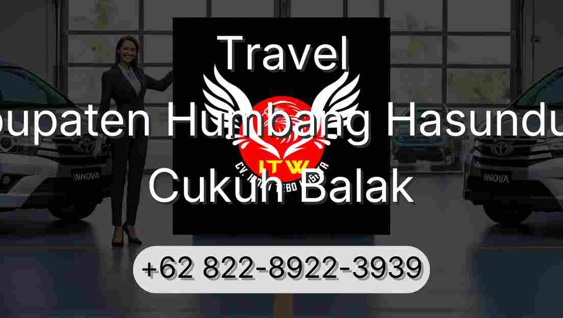 Travel Kabupaten Humbang Hasundutan Cukuh Balak