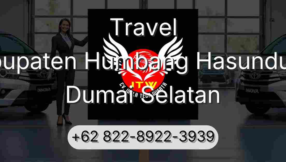Travel Kabupaten Humbang Hasundutan Dumai Selatan
