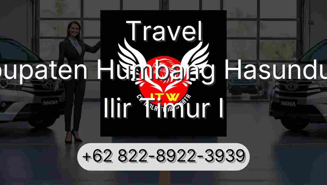 Travel Kabupaten Humbang Hasundutan Ilir Timur I