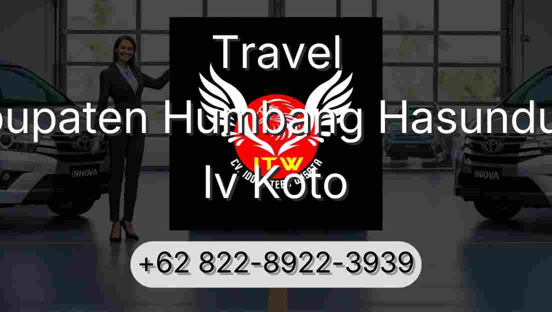 Travel Kabupaten Humbang Hasundutan Iv Koto