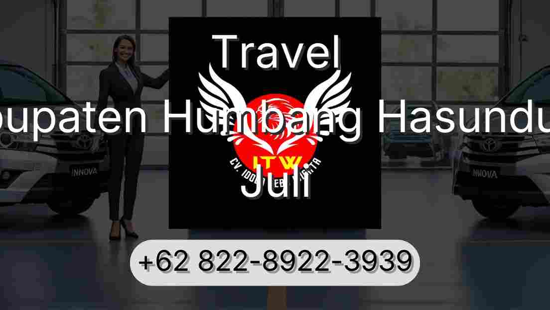 Travel Kabupaten Humbang Hasundutan Juli