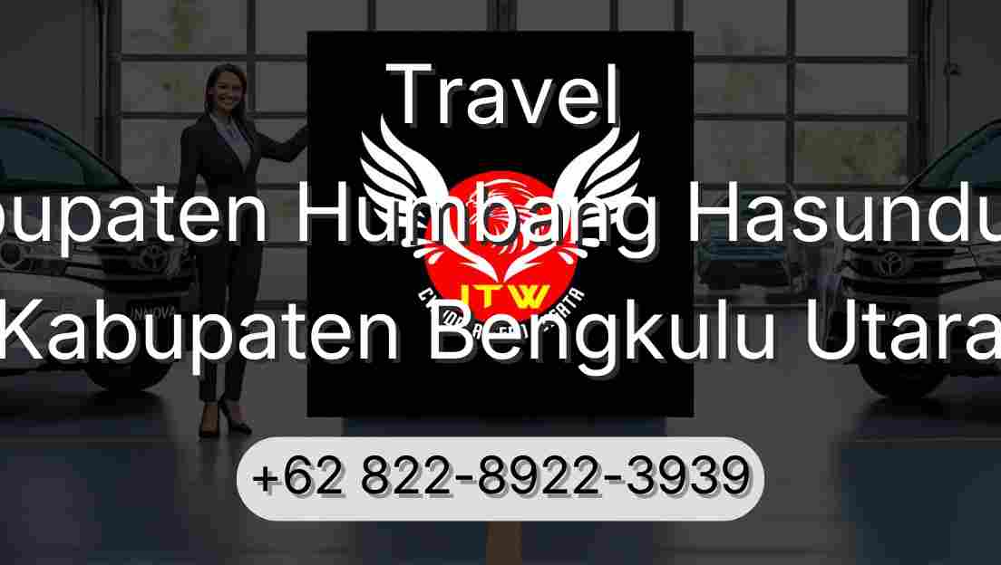 Travel Kabupaten Humbang Hasundutan Kabupaten Bengkulu Utara