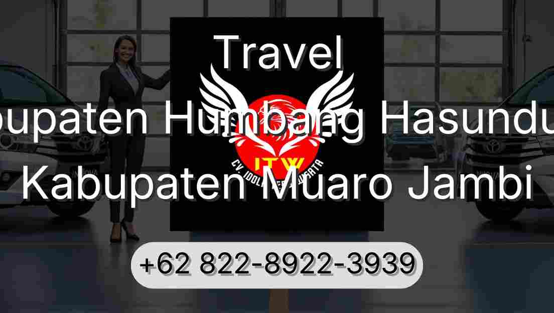 Travel Kabupaten Humbang Hasundutan Kabupaten Muaro Jambi