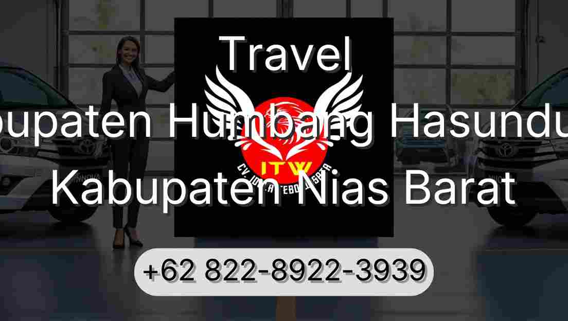 Travel Kabupaten Humbang Hasundutan Kabupaten Nias Barat
