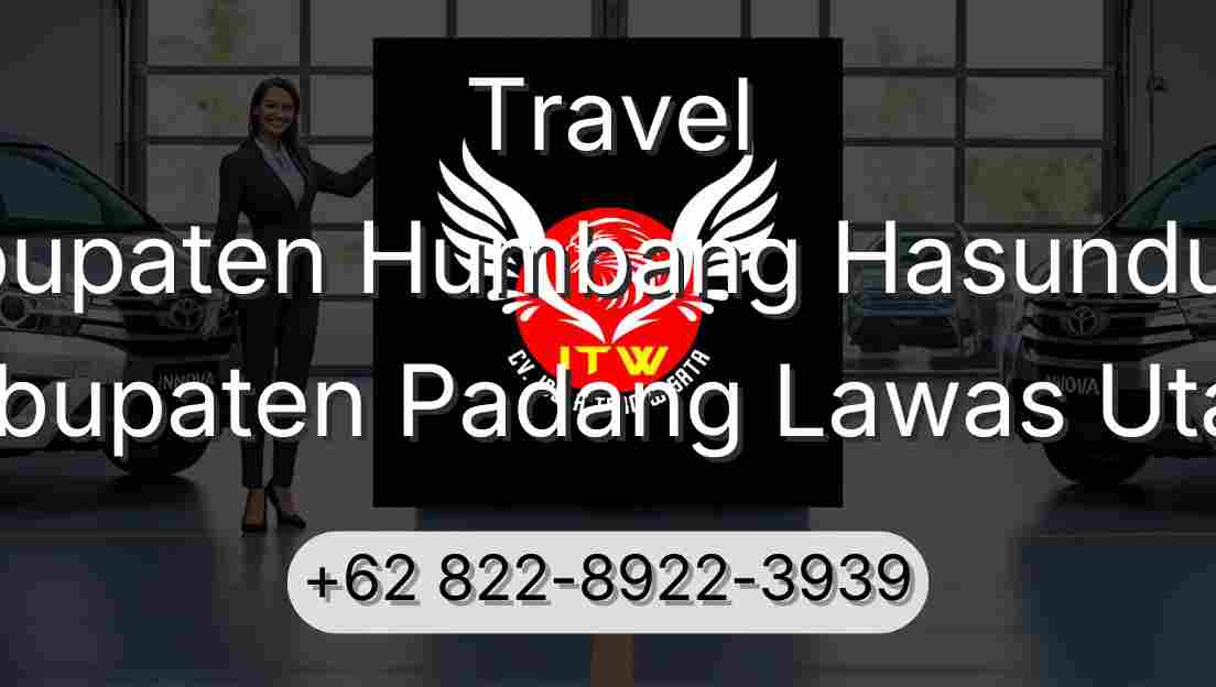 Travel Kabupaten Humbang Hasundutan Kabupaten Padang Lawas Utara