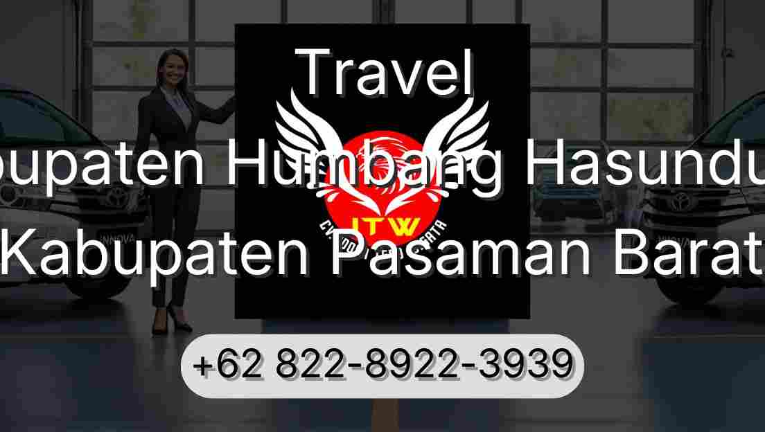 Travel Kabupaten Humbang Hasundutan Kabupaten Pasaman Barat