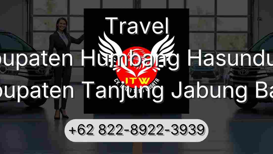 Travel Kabupaten Humbang Hasundutan Kabupaten Tanjung Jabung Barat