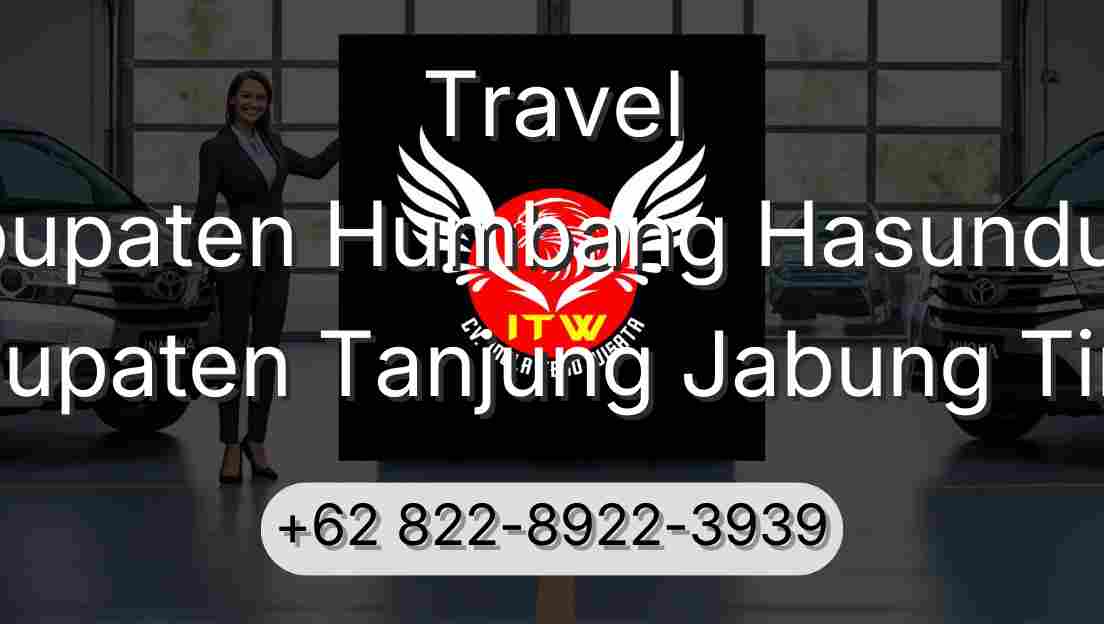 Travel Kabupaten Humbang Hasundutan Kabupaten Tanjung Jabung Timur