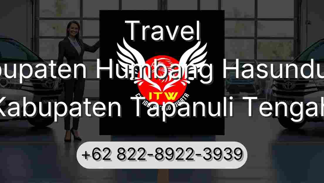 Travel Kabupaten Humbang Hasundutan Kabupaten Tapanuli Tengah