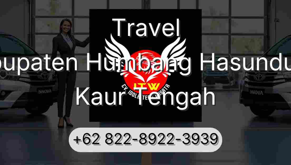 Travel Kabupaten Humbang Hasundutan Kaur Tengah