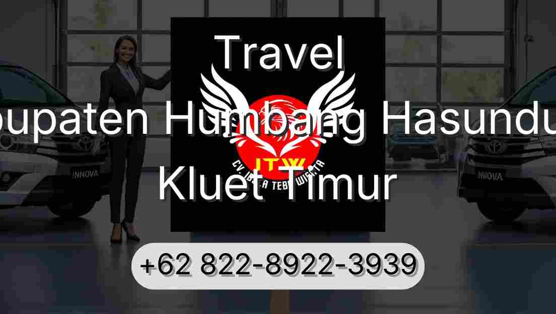 Travel Kabupaten Humbang Hasundutan Kluet Timur