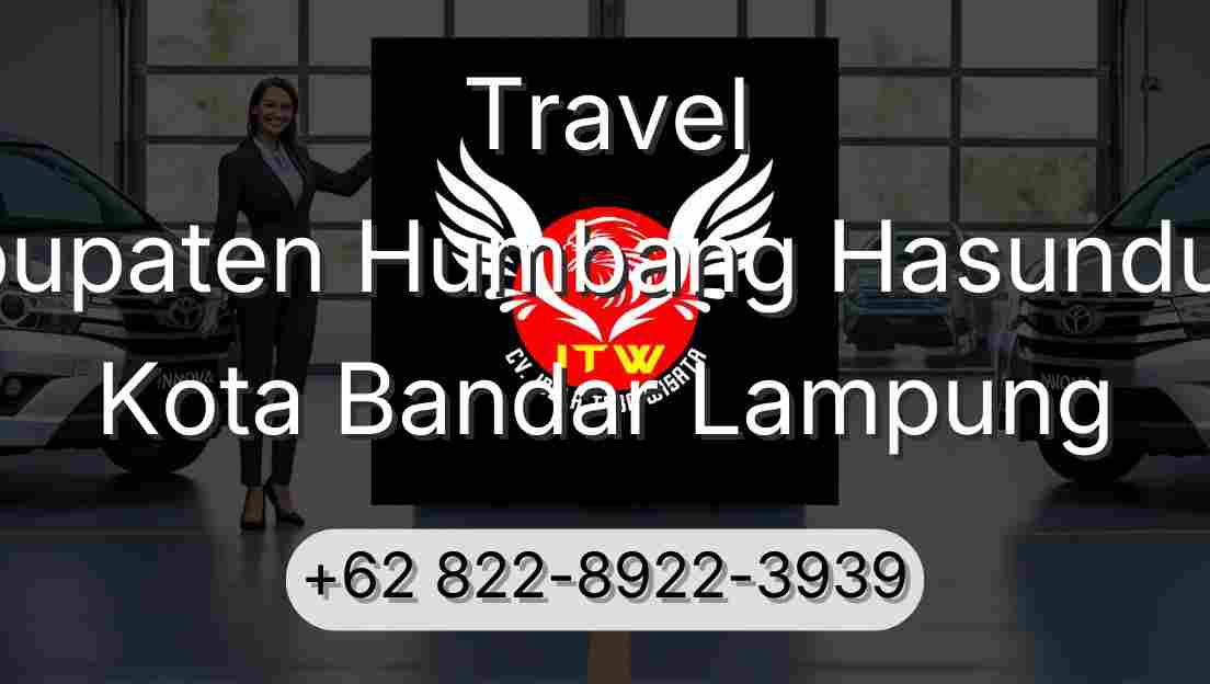 Travel Kabupaten Humbang Hasundutan Kota Bandar Lampung