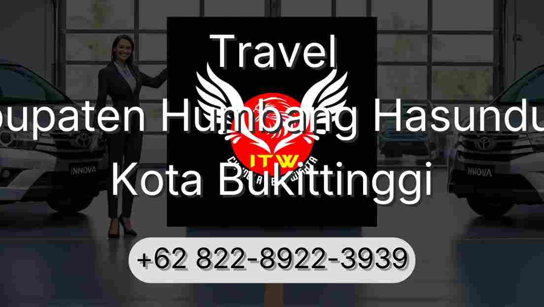 Travel Kabupaten Humbang Hasundutan Kota Bukittinggi