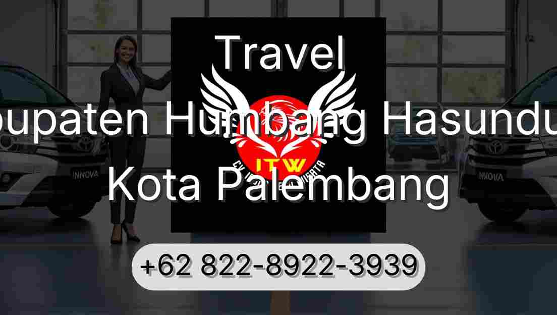 Travel Kabupaten Humbang Hasundutan Kota Palembang