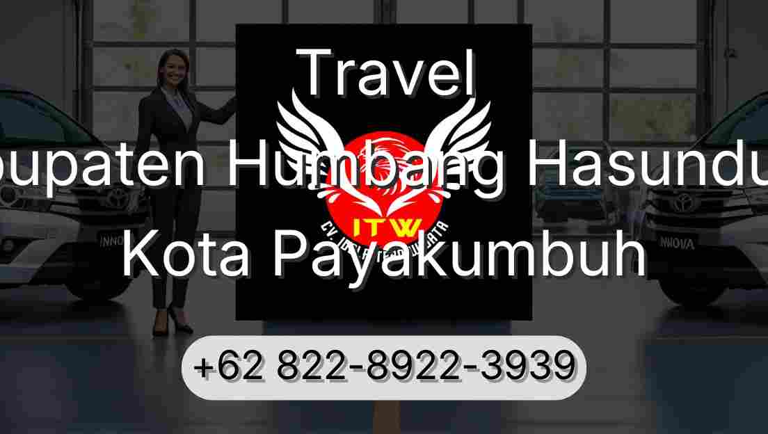 Travel Kabupaten Humbang Hasundutan Kota Payakumbuh